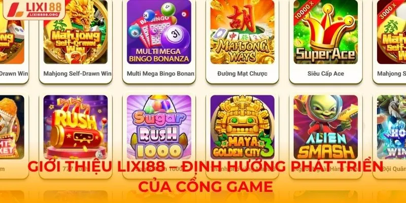 Định hướng phát triển của cổng game rõ ràng