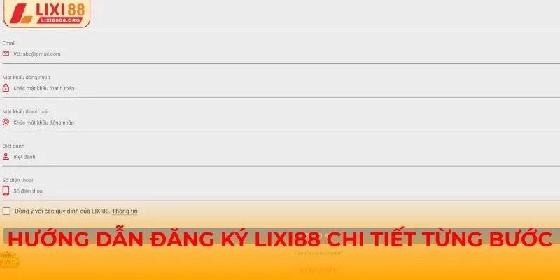 Quá trình đăng ký Lixi88 tối ưu hóa dễ dàng