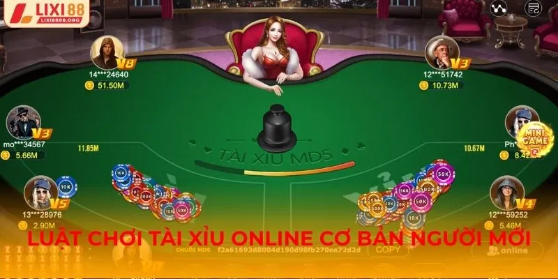 Luật chơi tài xỉu online cơ bản cho người mới