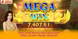 mẹo chơi nổ hũ