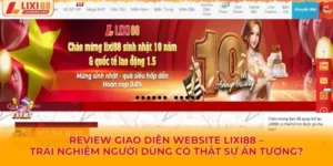 Review Giao Diện Website Lixi88
