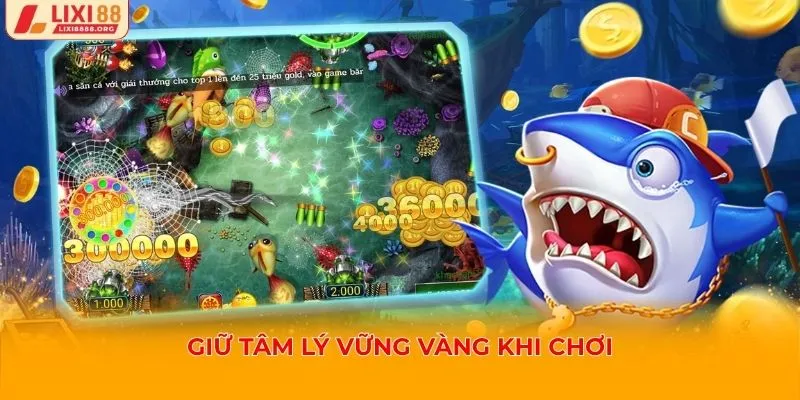 Trong mẹo chơi bắn cá online, tâm lý đóng vai trò quyết định