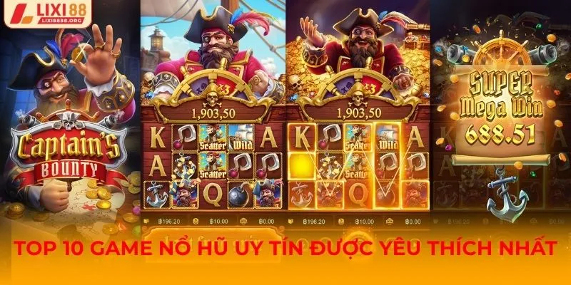 Top 10 game nổ hũ uy tín được yêu thích nhất