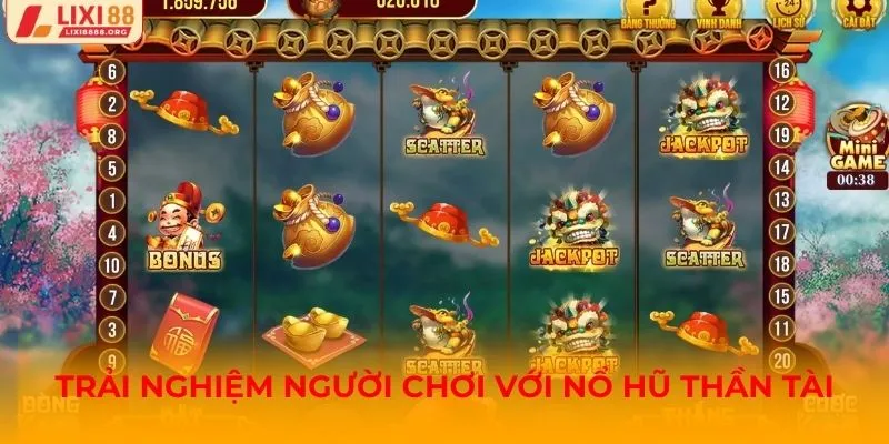 Trải nghiệm người chơi với nổ hũ Thần Tài